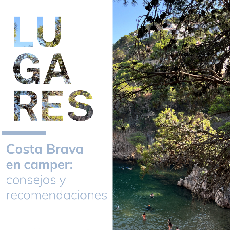 Costa Brava en camper: consejos y recomendaciones